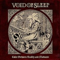 Void Of Sleep - Tales Between Reality and Madness