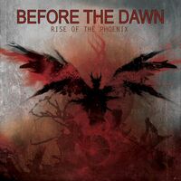 Before the Dawn - Rise Of The Phoenix