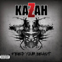Kazah - Feed Your Beast