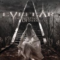 Eyefear - The Inception Of Darkness