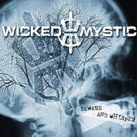 Wicked Mystic - Beware and Whisper