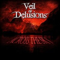 Veil Of Delusions - Across The Sky