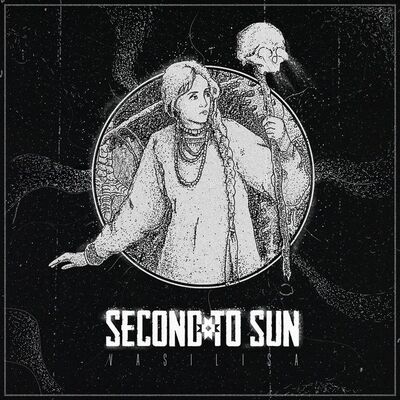 Second To Sun - Vasilisa