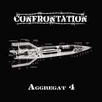 Confrontation - Aggregat 4