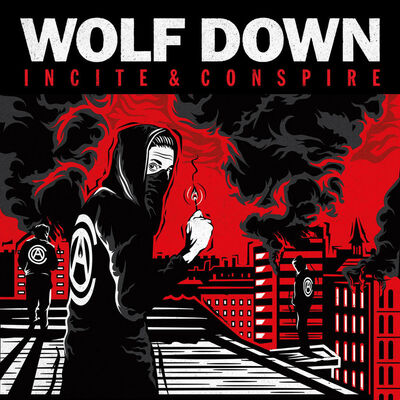 Wolf Down - Incite & Conspire