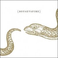 Boysetsfire - One Match