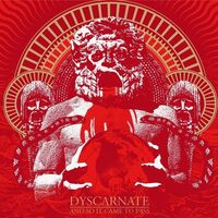 Dyscarnate - And So It Came To Pass