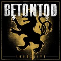 Betontod - 1000xLive