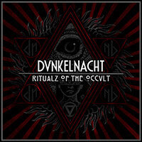 Dunkelnacht - Ritualz Of The Occult