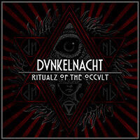 Dunkelnacht - Ritualz Of The Occult