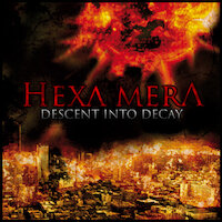 Hexa Mera - Descent Into Decay