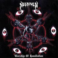 Necroven - Worship of Humiliation