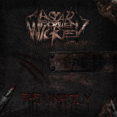 A Scar For The Wicked - The Unholy