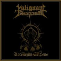 Malignant Asceticism - Ascensum Serpens