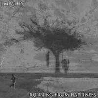 Empathy - Running From Happiness [Full album]