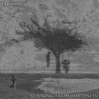 Empathy - Running From Happiness [Full album]