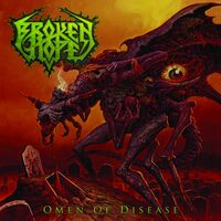 Broken Hope - Omen of Disease