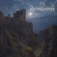 Rotting Kingdom - Rotting Kingdom