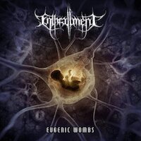 Enthrallment - Enslaved By Your Own Seed