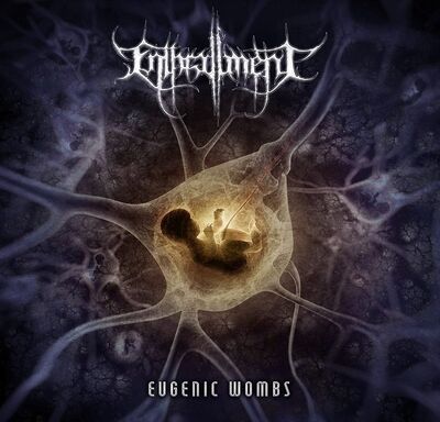 Enthrallment - Enslaved By Your Own Seed