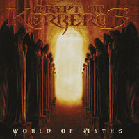 Crypt Of Kerberos - World Of Myths