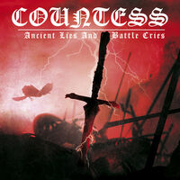 Countess - Ancient Lies And Battle Cries