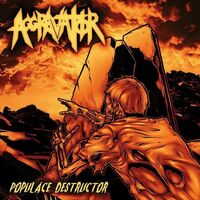 Aggravator - Populace Destructor