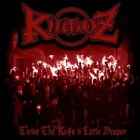 KhaoZ - Twist the knife a little deeper