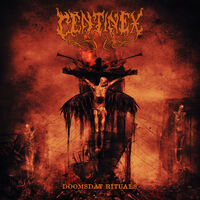 Centinex - Doomsday Rituals [full album]