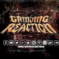 Grinding Reaction - Os Fins Justificam os Meios