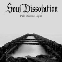 Soul Dissolution - Pale Distant Light