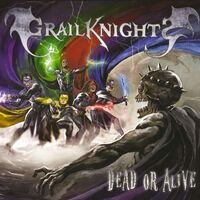 Grailknights - Dead Or Alive