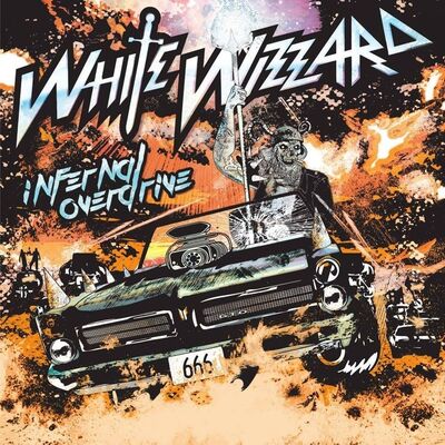 White Wizzard - Infernal Overdrive