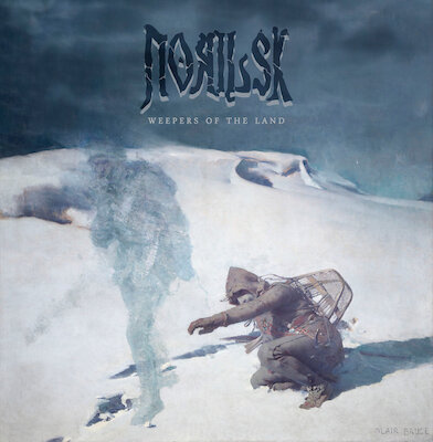 Norilsk - Weepers Of The Land