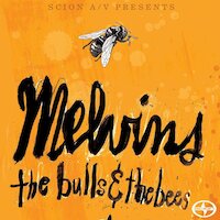 The Melvins - The Bulls & The Bees