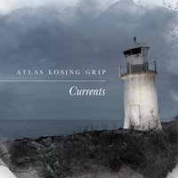Atlas Losing Grip - Cast Anchor