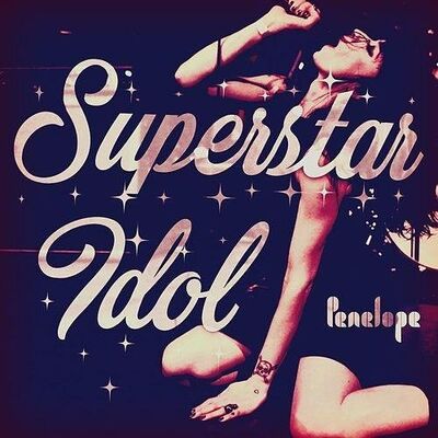 Penelope - Superstar Idol