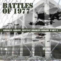 Battles Of 1977 - Broken Arrow, Repeat Broken Arrow part 2