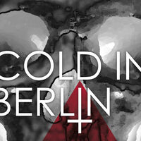 Cold In Berlin - And Yet