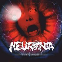 Neuronia - Insanity Relapse