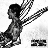 The Obscene Machine - The Obscenity Within