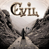 Evil - Shoot The Messenger