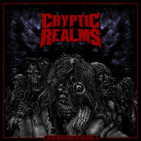 Cryptic Realms - The Rotten is Alive