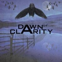 Dawn of Clarity - Dawn of Clarity