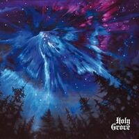 Holy Grove - Death Of Magic