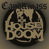 Candlemass - House of Doom
