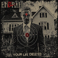 Endrah - Your Life Deleted