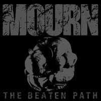 Mourn - The Beaten Path