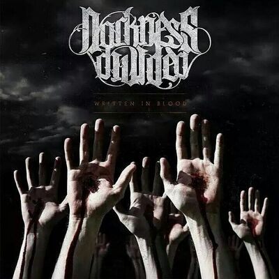 Darkness Divided - The Hands That Bled