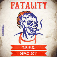 Fatality - T.F.E.S.